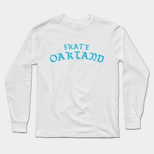 Skate Oakland / Bboy Blue Long Sleeve T-Shirt